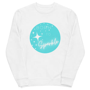 Born to Sparkle Eco Sweatshirt